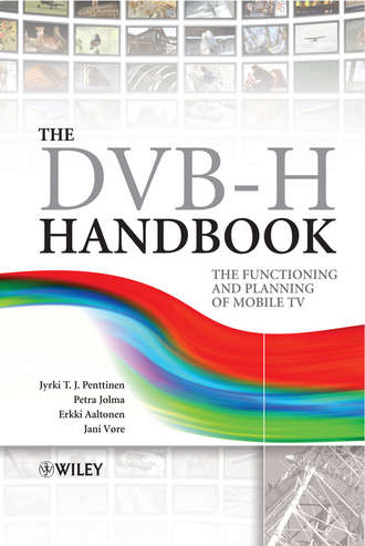 Jyrki T. J. Penttinen. The DVB-H Handbook