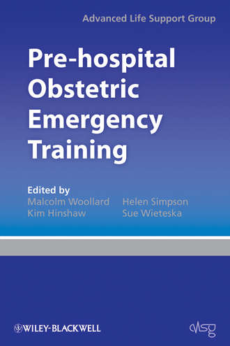 Pre-hospital Obstetric Emergency Training. The Practical Approach. 