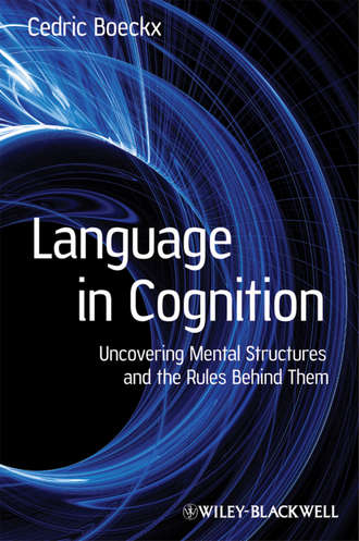 Cedric  Boeckx. Language in Cognition. Uncovering Mental Structures and the Rules Behind Them