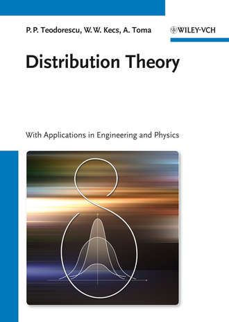 Petre Teodorescu. Distribution Theory