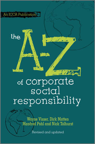 Wayne  Visser. The A to Z of Corporate Social Responsibility