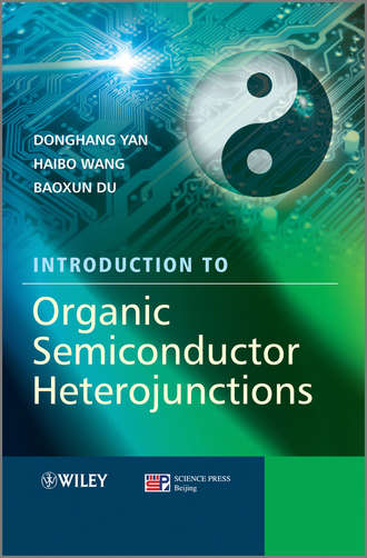 Donghang Yan. Introduction to Organic Semiconductor Heterojunctions