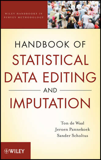 Ton de Waal. Handbook of Statistical Data Editing and Imputation
