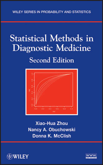 Xiao-Hua Zhou. Statistical Methods in Diagnostic Medicine