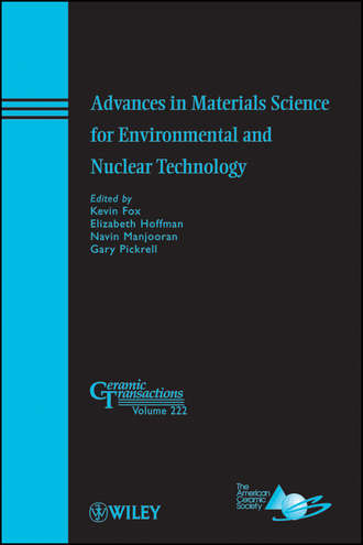 Группа авторов. Advances in Materials Science for Environmental and Nuclear Technology
