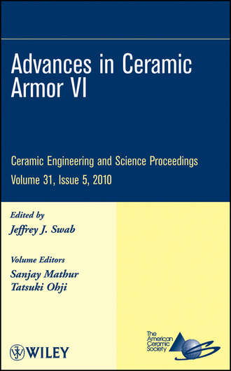 Группа авторов. Advances in Ceramic Armor VI, Volume 31, Issue 5