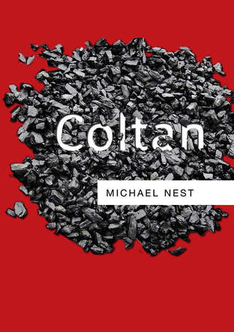 Michael  Nest. Coltan