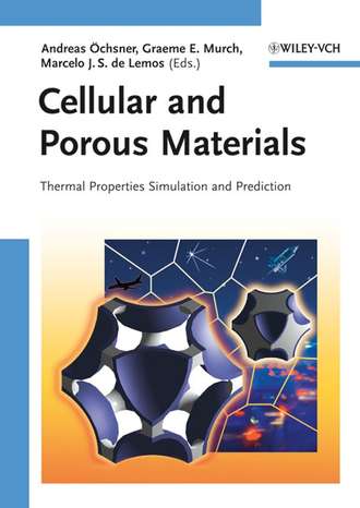Группа авторов. Cellular and Porous Materials