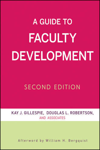 Группа авторов. A Guide to Faculty Development