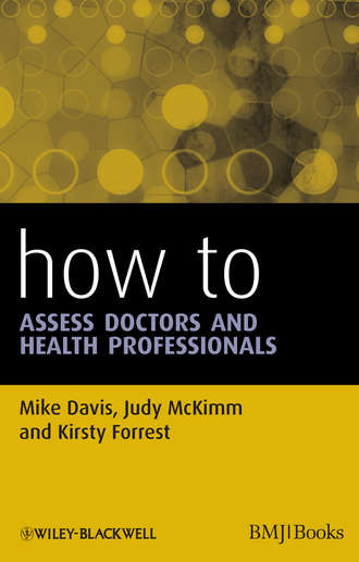 Mike  Davis. How to Assess Doctors and Health Professionals