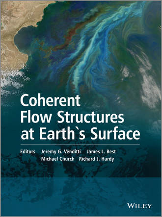 Michael Church. Coherent Flow Structures at Earth's Surface