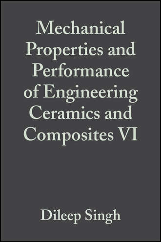 Группа авторов. Mechanical Properties and Performance of Engineering Ceramics and Composites VI, Volume 32, Issue 2