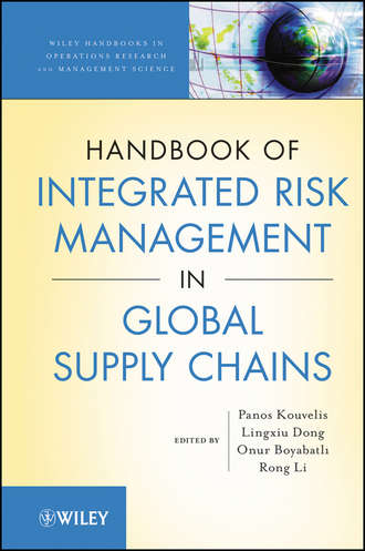 Handbook of Integrated Risk Management in Global Supply Chains. Panos Kouvelis