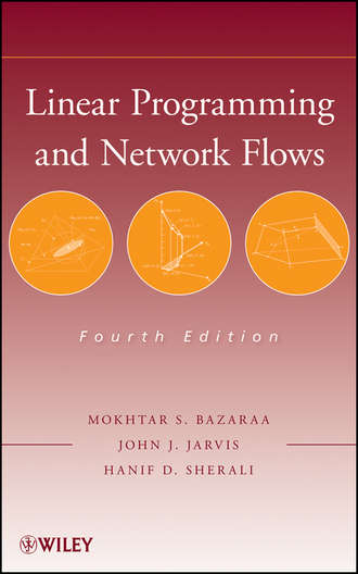 Mokhtar S. Bazaraa. Linear Programming and Network Flows