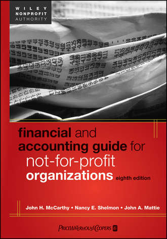 John Mattie A.. Financial and Accounting Guide for Not-for-Profit Organizations