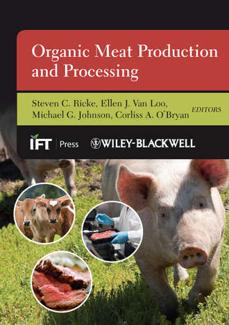 Группа авторов. Organic Meat Production and Processing