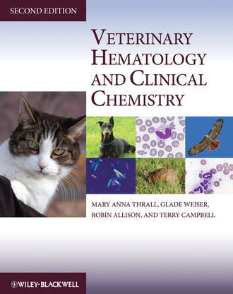 Группа авторов. Veterinary Hematology and Clinical Chemistry
