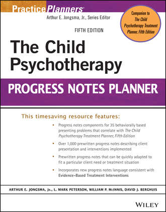 David J. Berghuis. The Child Psychotherapy Progress Notes Planner