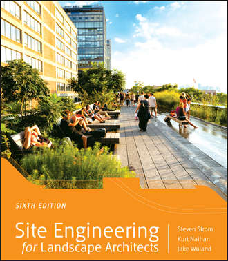Steven  Strom. Site Engineering for Landscape Architects