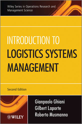 Gianpaolo Ghiani. Introduction to Logistics Systems Management
