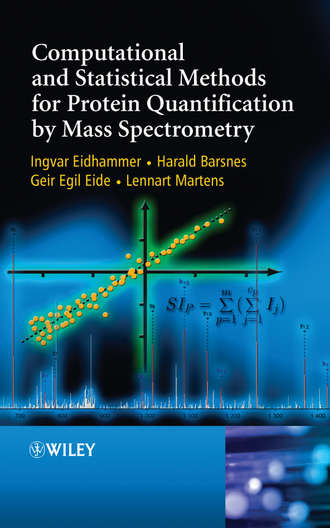 Ingvar Eidhammer. Computational and Statistical Methods for Protein Quantification by Mass Spectrometry