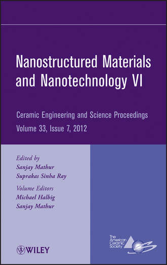 Группа авторов. Nanostructured Materials and Nanotechnology VI, Volume 33, Issue 7