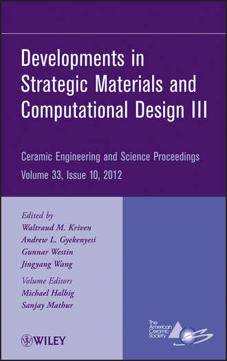 Группа авторов. Developments in Strategic Materials and Computational Design III, Volume 33, Issue 10