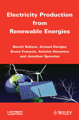 Electricity Production from Renewable Energies. Arnaud Davigny