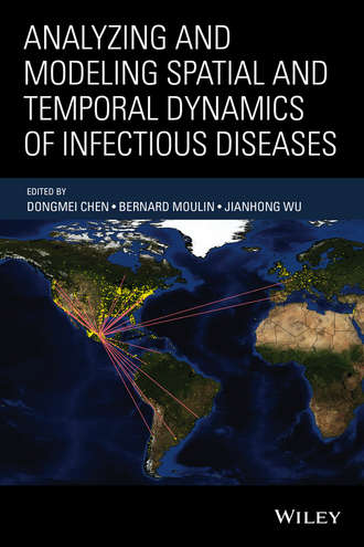 Группа авторов. Analyzing and Modeling Spatial and Temporal Dynamics of Infectious Diseases