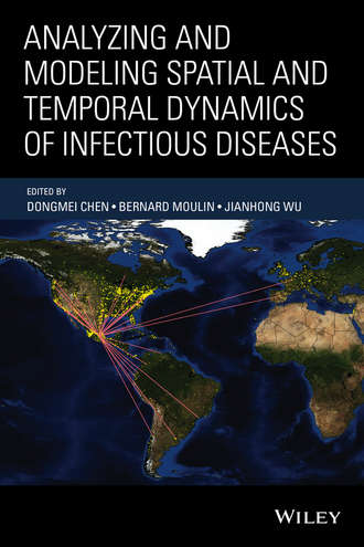 Analyzing and Modeling Spatial and Temporal Dynamics of Infectious Diseases. Группа авторов