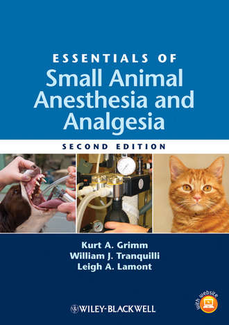 Группа авторов. Essentials of Small Animal Anesthesia and Analgesia