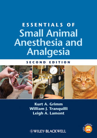 Essentials of Small Animal Anesthesia and Analgesia. Группа авторов