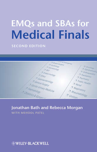 Jonathan Bath. EMQs and SBAs for Medical Finals