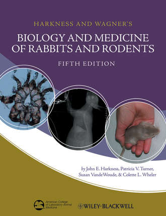 Patricia V. Turner. Harkness and Wagner's Biology and Medicine of Rabbits and Rodents
