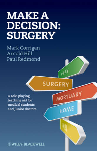 Paul Redmond. Make A Decision: Surgery