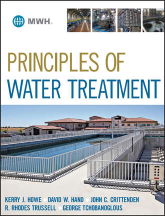 Kerry J. Howe. Principles of Water Treatment