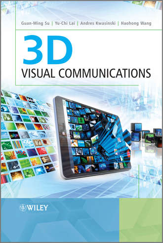 3D Visual Communications. Guan-Ming Su
