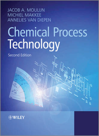 Jacob A. Moulijn. Chemical Process Technology