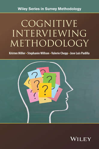 Группа авторов. Cognitive Interviewing Methodology