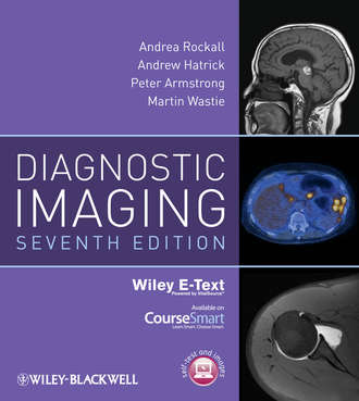 Diagnostic Imaging, Includes Wiley E-Text. Andrea G. Rockall