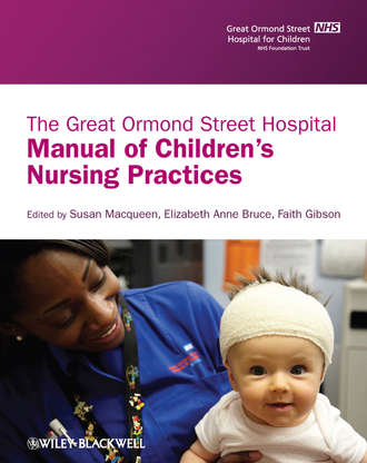 Группа авторов. The Great Ormond Street Hospital Manual of Children's Nursing Practices