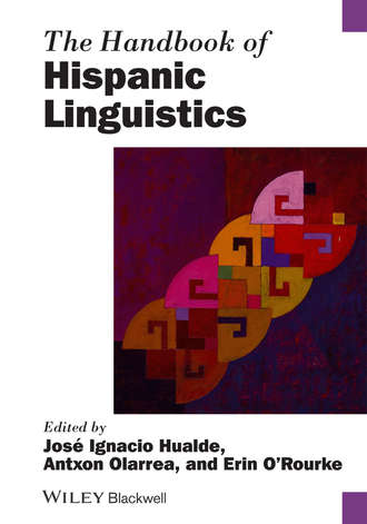 Группа авторов. The Handbook of Hispanic Linguistics