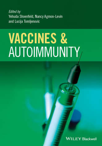 Группа авторов. Vaccines and Autoimmunity