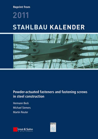 Hermann Beck. Powder-actuated Fasteners and Fastening Screws in Steel Construction