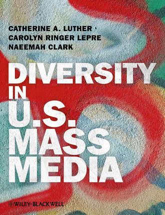 Diversity in U.S. Mass Media. Catherine A. Luther