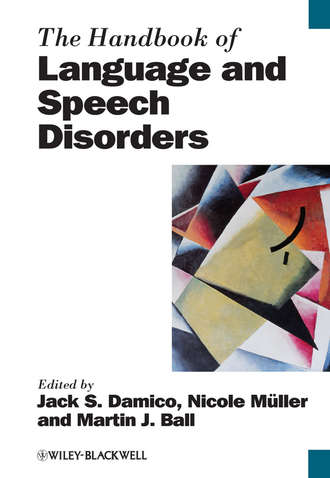 Nicole M?ller. The Handbook of Language and Speech Disorders