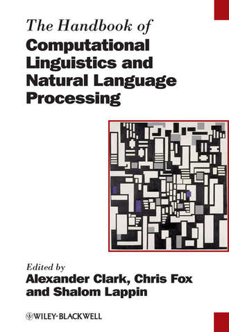 The Handbook of Computational Linguistics and Natural Language Processing. Группа авторов