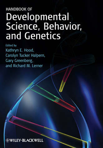 Группа авторов. Handbook of Developmental Science, Behavior, and Genetics