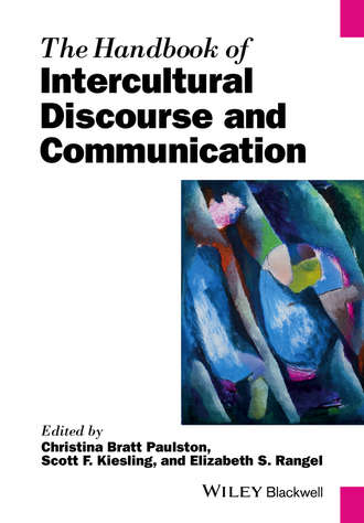 Группа авторов. The Handbook of Intercultural Discourse and Communication