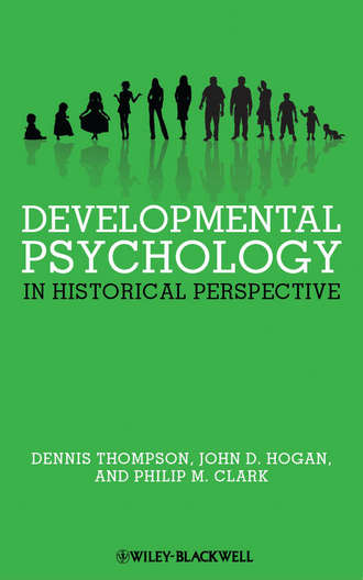 John D. Hogan. Developmental Psychology in Historical Perspective